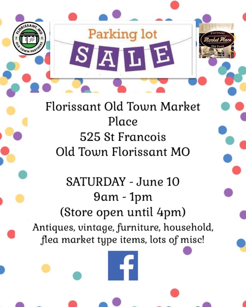 Florissant Old Town Market Place Parking Lot Sale 2023 Florissant Old